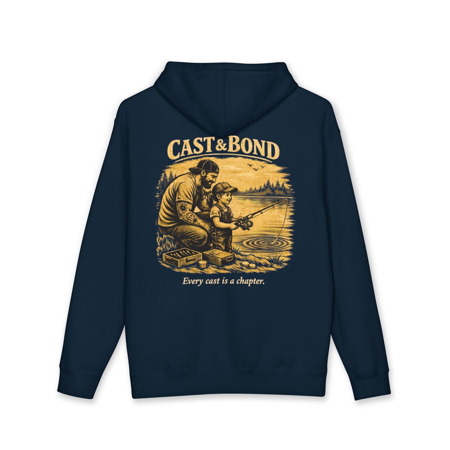Cast & Bond Hoodie — “Every Cast Is a Chapter” Father‑Child Fishing Sweatshirt