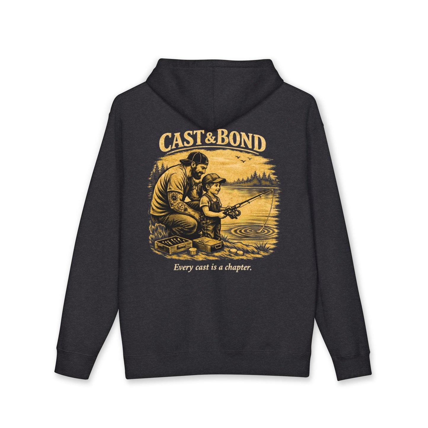 Cast & Bond Hoodie — “Every Cast Is a Chapter” Father‑Child Fishing Sweatshirt